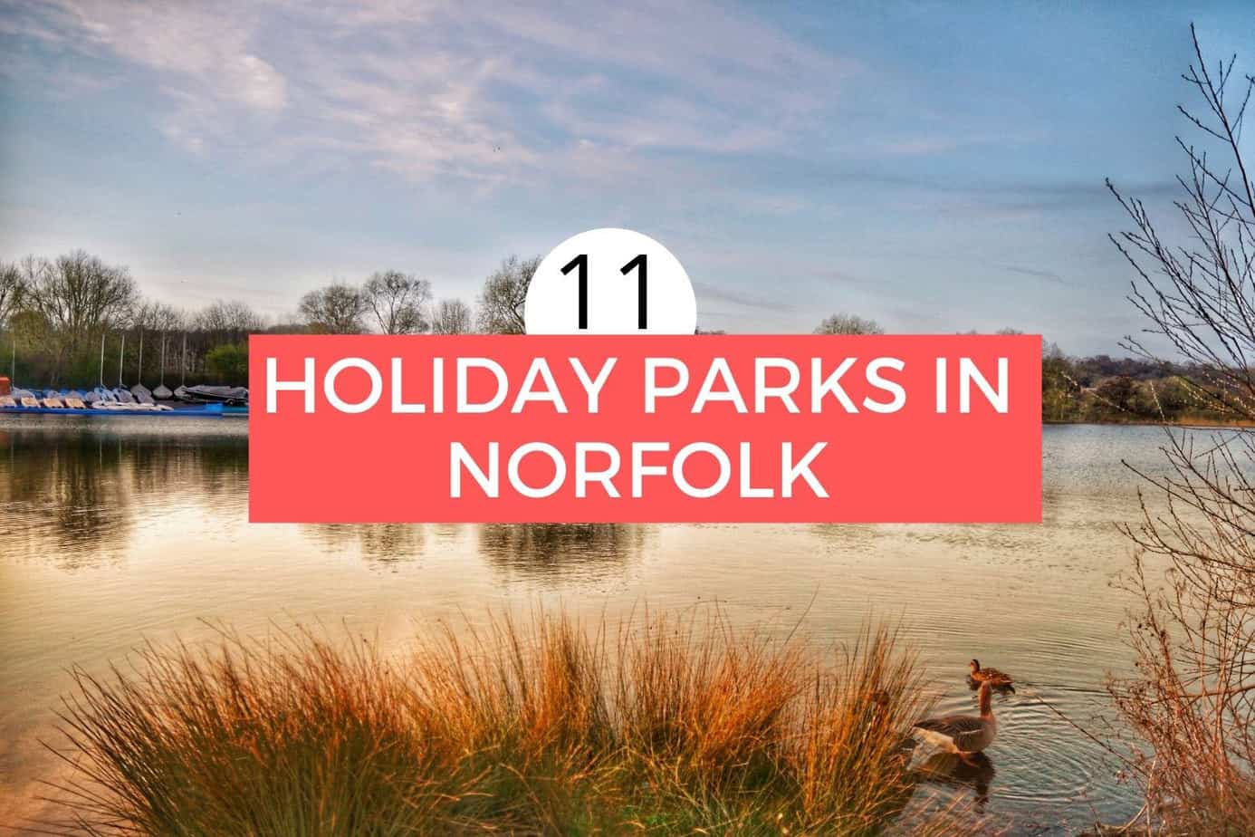 11 Best Holiday Parks in Norfolk - Caravan Sleeps