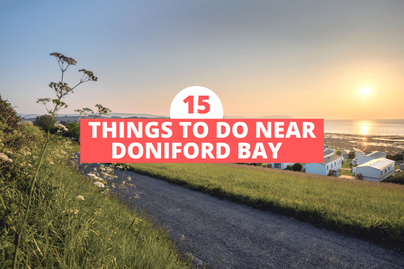 15-amazing-things-to-do-near-doniford-bay-caravan-sleeps